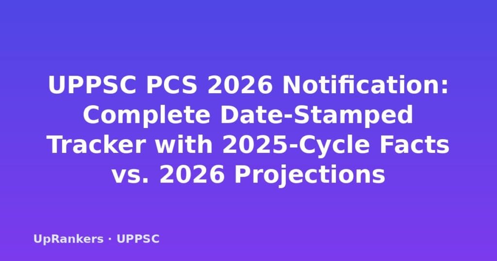 UPPSC PCS 2026 notification, UPPSC PCS 2026 vacancy, UPPSC PCS 2026 eligibility, UPPSC PCS 2026 exam date, UPPSC PCS 2026 application form, UP PCS 2026 age limit, UPPSC PCS 2026 syllabus, UPPSC PCS prelims 2026 date, UPPSC PCS 2026 posts list